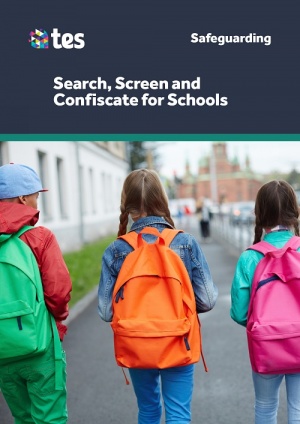Search, Screen and Confiscate for Schools